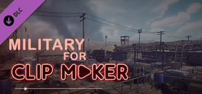 Military for Clip maker