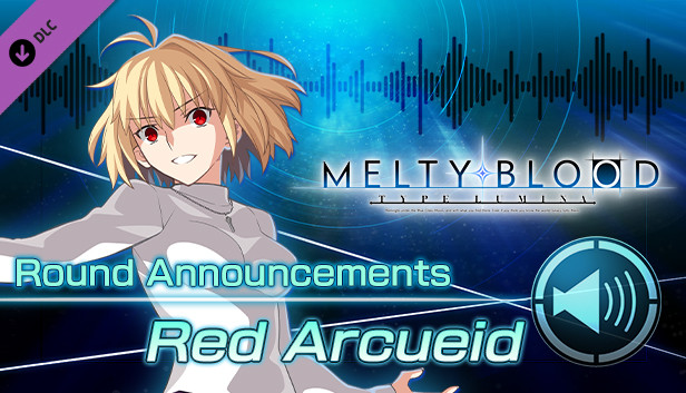 MELTY BLOOD: TYPE LUMINA - Red Arcueid Round Announcements on Steam