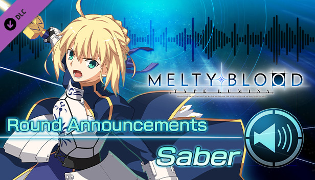 MELTY BLOOD: TYPE LUMINA - Saber Round Announcements on Steam