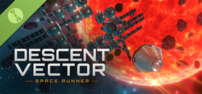 Descent Vector: Space Runner Demo