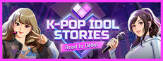K-pop Idol Stories: Road to Debut