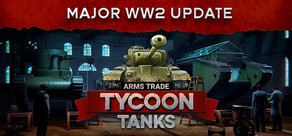 Arms Trade Tycoon: Tanks