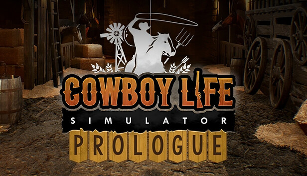 Cowboy Life Simulator: Prologue