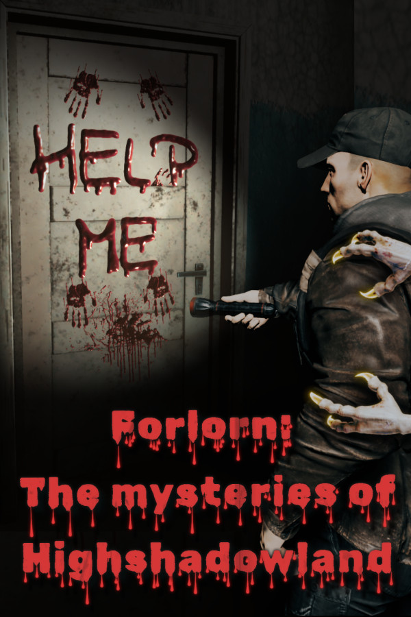 Forlorn: The mysteries of Highshadowland