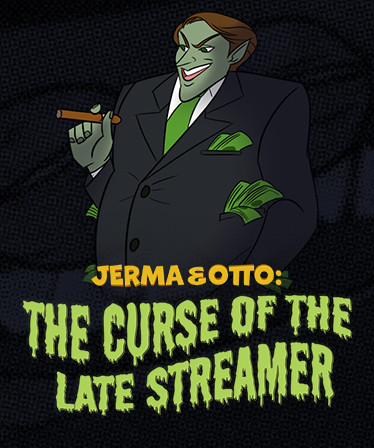 Jerma & Otto: The Curse of the Late Streamer