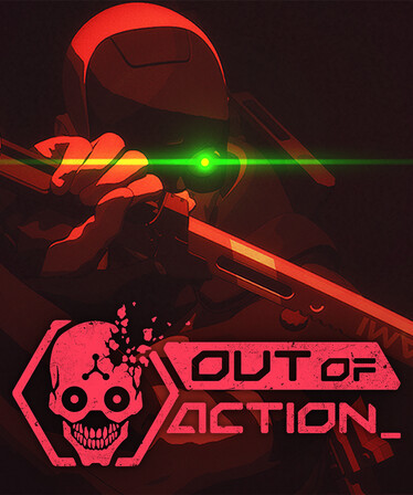 Out of Action