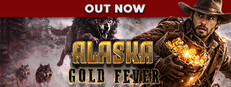 Alaska Gold Fever