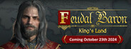 Feudal Baron: King's Land