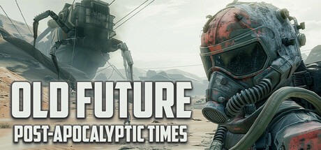Old Future: Post-Apocalyptic Times — Steam header