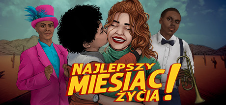 Najlepszy miesiąc życia!