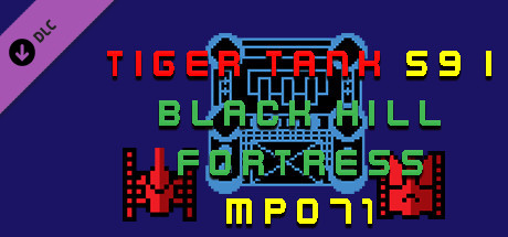 Tiger Tank 59 Ⅰ Black Hill Fortress MP071