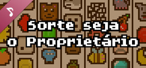 Luck be a Landlord Soundtrack