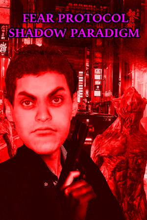 Fear Protocol: Shadow Paradigm