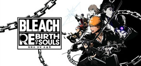 BLEACH 리버스 오브 소울즈