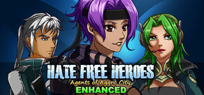 Hate Free Heroes RPG [2D/3D RPG Enhanced] *Leaving Steam
