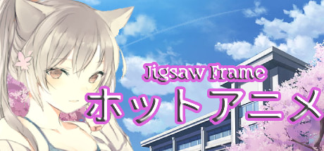 Jigsaw Frame: Hot Anime