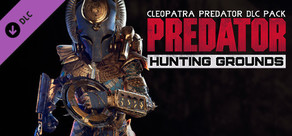 Predator: Hunting Grounds - Cleopatra DLC Pack