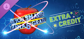 Are You Smarter than a 5th Grader? - Extra Credit