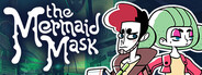 The Mermaid Mask
