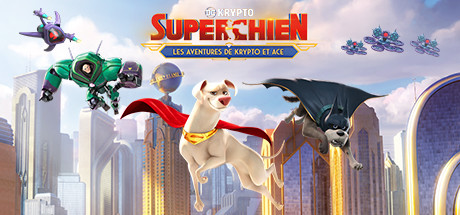 DC Krypto Super-Chien: Les aventures de Krypto et Ace