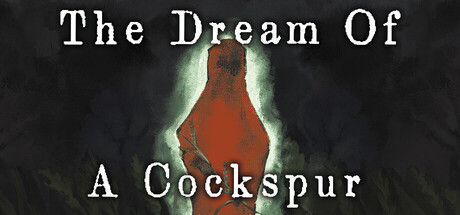 The Dream Of A Cockspur