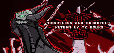 Heartless & Dreadful : Return by 72 Hours — Steam header