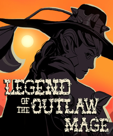 Legend of the Outlaw Mage