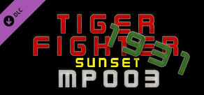 Tiger Fighter 1931 Sunset MP003