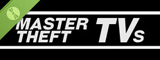 Master Theft TVs Demo