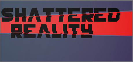 Shattered Reality — header artwork