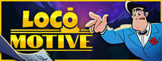 Loco Motive