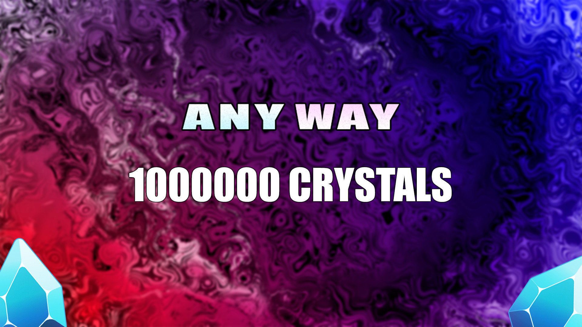 AnyWay! - 1,000,000 crystals screenshot 1