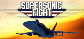 Supersonic Fight