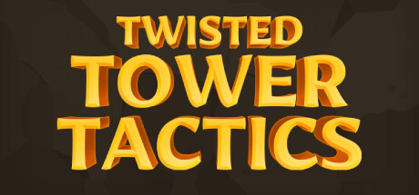 Twisted Tower Tactics — header artwork