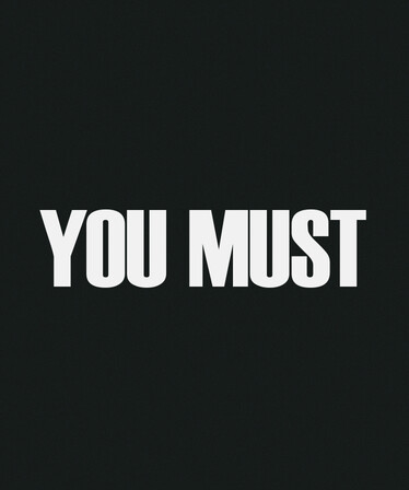 You Must