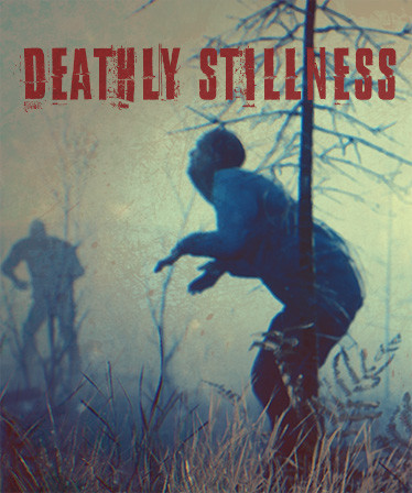 死寂（Deathly Stillness）