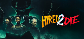 Hired 2 Die