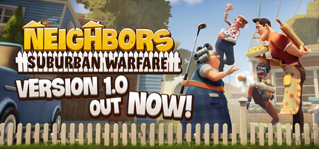 Neighbors: Suburban Warfare — Steam header