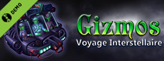 Gizmos: Voyage Interstellaire Demo