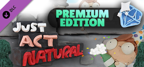 Just Act Natural: Premium Version banner