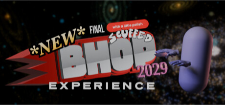 *NEW* FINAL SCUFFED WITH A LITTLE POLISH BHOP EXPERIENCE 2029 BRAIN ROT EDITION (POG CHAMP) — Steam header