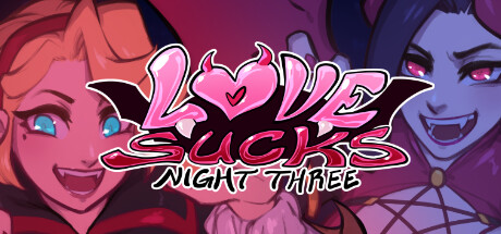 Love Sucks: Night Three — Steam header
