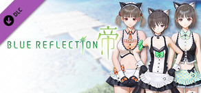 BLUE REFLECTION: 帝 - 心‧綺羅羅‧陽櫻莉的服裝 殷勤喵喵
