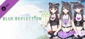 BLUE REFLECTION: 帝 - 勇希‧詩帆‧美弦的服裝 殷勤喵喵