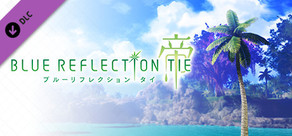BLUE REFLECTION TIE/帝 - 追加マップ 南の隠れ島