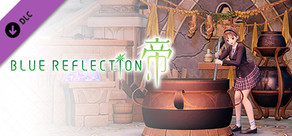 BLUE REFLECTION: 帝 - 追加地圖 萊莎的鍊金工房合作迷宮