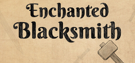 Enchanted Blacksmith