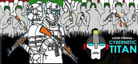 Lucky Pikinini - Cybernetic Titan Cover Image