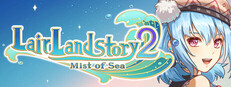 Lair Land Story 2: Mist of Sea