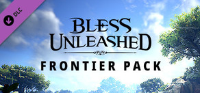 Bless Unleashed - Frontier Pack